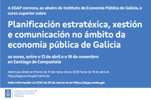 Curso superior sobre planificación estratéxica, xestión e comunicación no ámbito da economía pública de Galicia